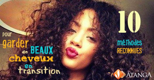 10 méthodes reconnues pour garder de beaux cheveux en transition
