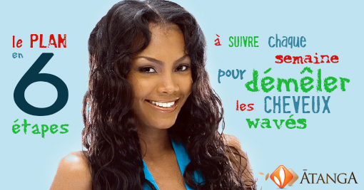 Le plan en 6 étapes à suivre chaque semaine pour démêler les cheveux wavés