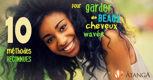 10 méthodes pour garder de beaux cheveux wavés